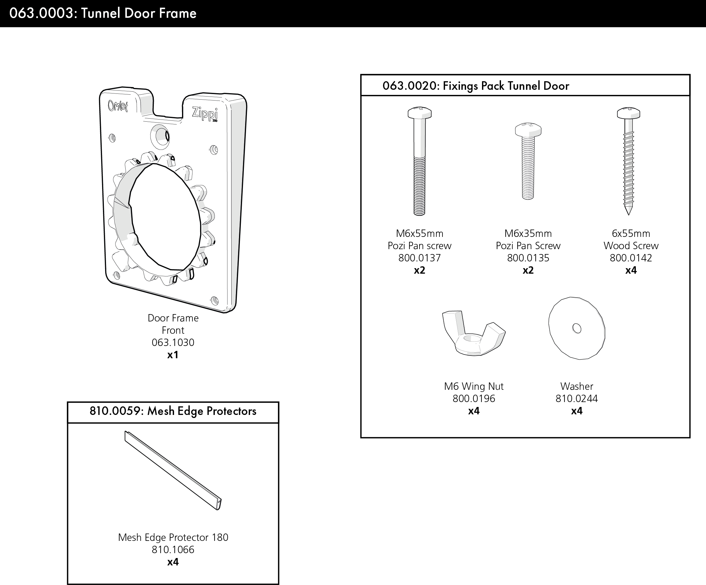 Zippi Tunnel Door Frame